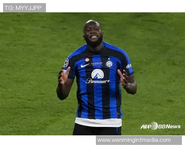 卢卡库重返赛场展现王者风范助力球队争冠之路